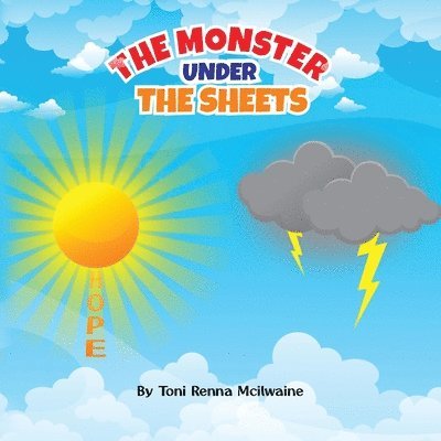 Toni R McIlwaine - Monster Under the Sheets, Häftad. Tillgänglighet: Lägg i varukorg