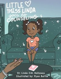 bokomslag Little Miss Linda Goes to Counseling
