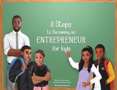 bokomslag 8 Steps To Becoming An Entrepreneur For Kids