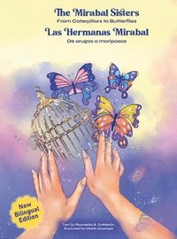 bokomslag The Mirabal Sisters: From Caterpillars to Butterflies