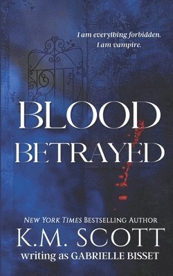 Blood Betrayed 1