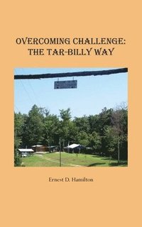 bokomslag Overcoming Challenge: The Tar-Billy Way
