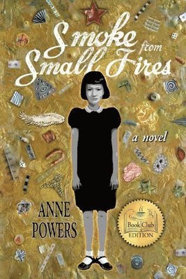 Smoke from Small Fires: Book Club Edition 1