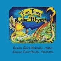 Barbara Bower Middleton - Fun Times With Color Rhymes, Häftad