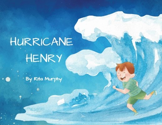 Rita Murphy - Hurricane Henry, Häftad