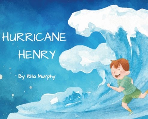 Rita Murphy - Hurricane Henry, Inbunden
