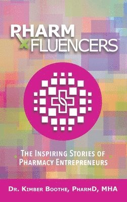 Kimber Boothe - Pharmfluencers, Inbunden