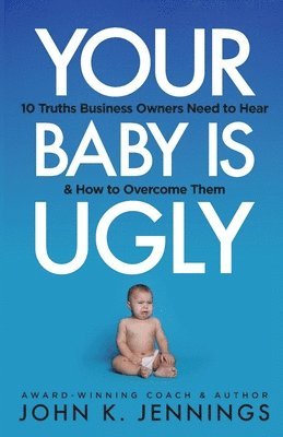 John Jennings - Your Baby Is Ugly, Häftad