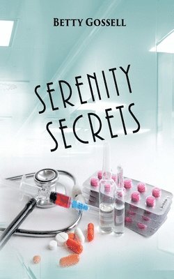 Betty Gossell - Serenity Secrets, Häftad