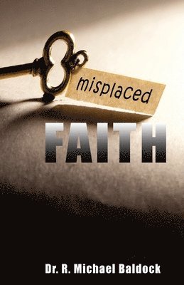 bokomslag Misplaced Faith