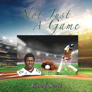 Carol Scott - Not Just a Game, Häftad