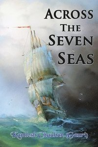bokomslag Across The Seven Seas