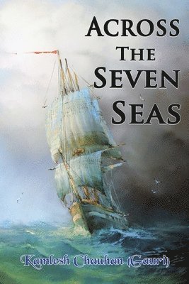 bokomslag Across The Seven Seas