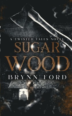 Brynn Ford - Sugar Wood, Häftad