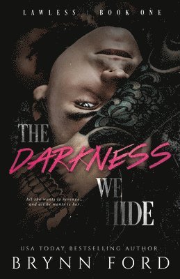 Brynn Ford - Darkness We Hide, Häftad
