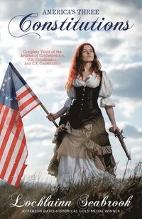 bokomslag America's Three Constitutions