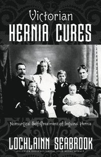 bokomslag Victorian Hernia Cures
