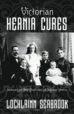Victorian Hernia Cures 1