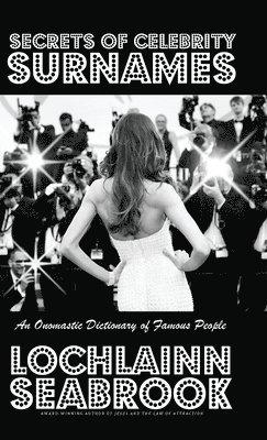 Secrets of Celebrity Surnames