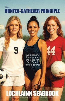 Lochlainn Seabrook - Hunter-Gatherer Principle, Häftad
