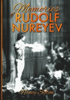 Memories of Rudolf Nureyev 1