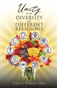 bokomslag Unity In The Diversity Of Different Religions