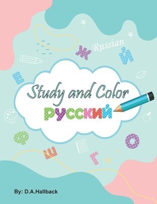 bokomslag Study and Color The Russian Alphabet