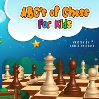 bokomslag ABC's Of Chess For Kids