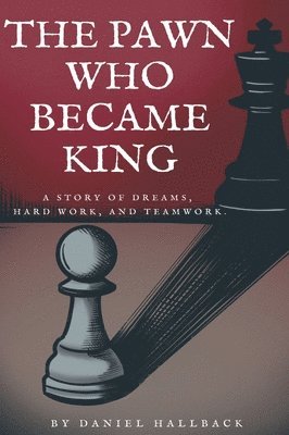 bokomslag The Pawn Who Became King