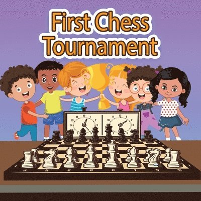 Daniel Hallback - First Chess Tournament, Häftad