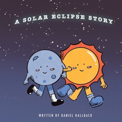 Daniel Hallback - Solar Eclipse Story, Häftad