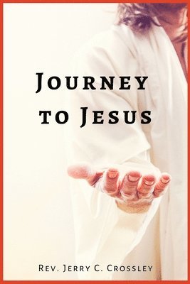 Journey to Jesus 1