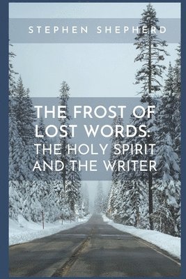 bokomslag The Frost of Lost Words