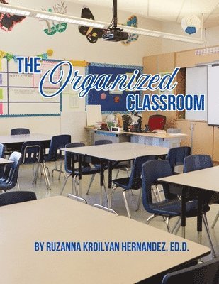 The Organized Classroom 1