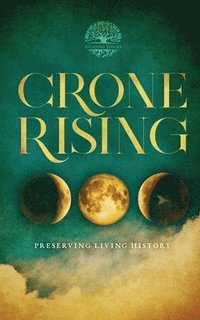 bokomslag Crone Rising