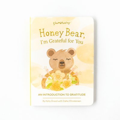 Honey Bear, I'm Grateful for You 1
