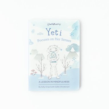 bokomslag Yeti Focuses on Her Senses: A Lesson in Mindfulness