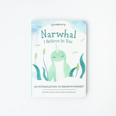 bokomslag Narwhal, I Believe in You