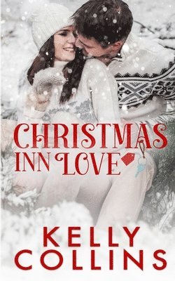 Kelly Collins - Christmas Inn Love, Häftad
