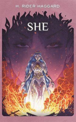 H Rider Haggard, C S R Calloway - She, Inbunden