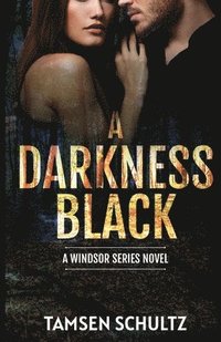 bokomslag A Darkness Black
