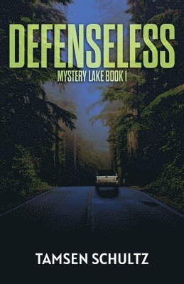 Tamsen Schultz - Defenseless, Häftad