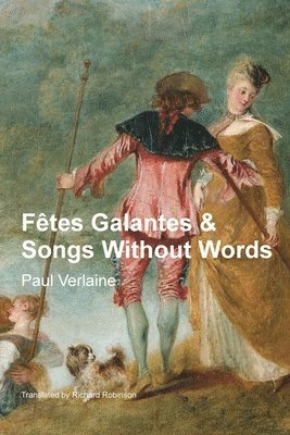 bokomslag Ftes Galantes & Songs Without Words