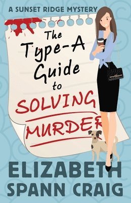 bokomslag The Type-A Guide to Solving Murder