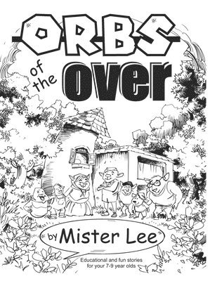 Mister Lee - Orbs of the Over, Häftad