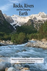 bokomslag Rocks, Rivers, and the Changing Earth