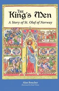 bokomslag The King's Men: A Story of St. Olaf of Norway