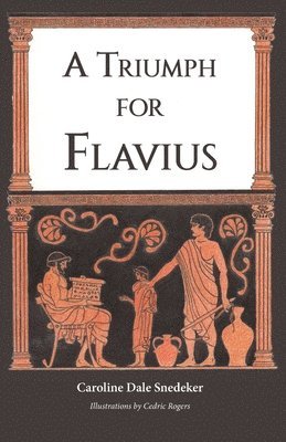 bokomslag A Triumph for Flavius