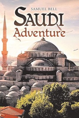 bokomslag Saudi Adventure