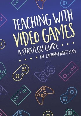 bokomslag Teaching With Video Games